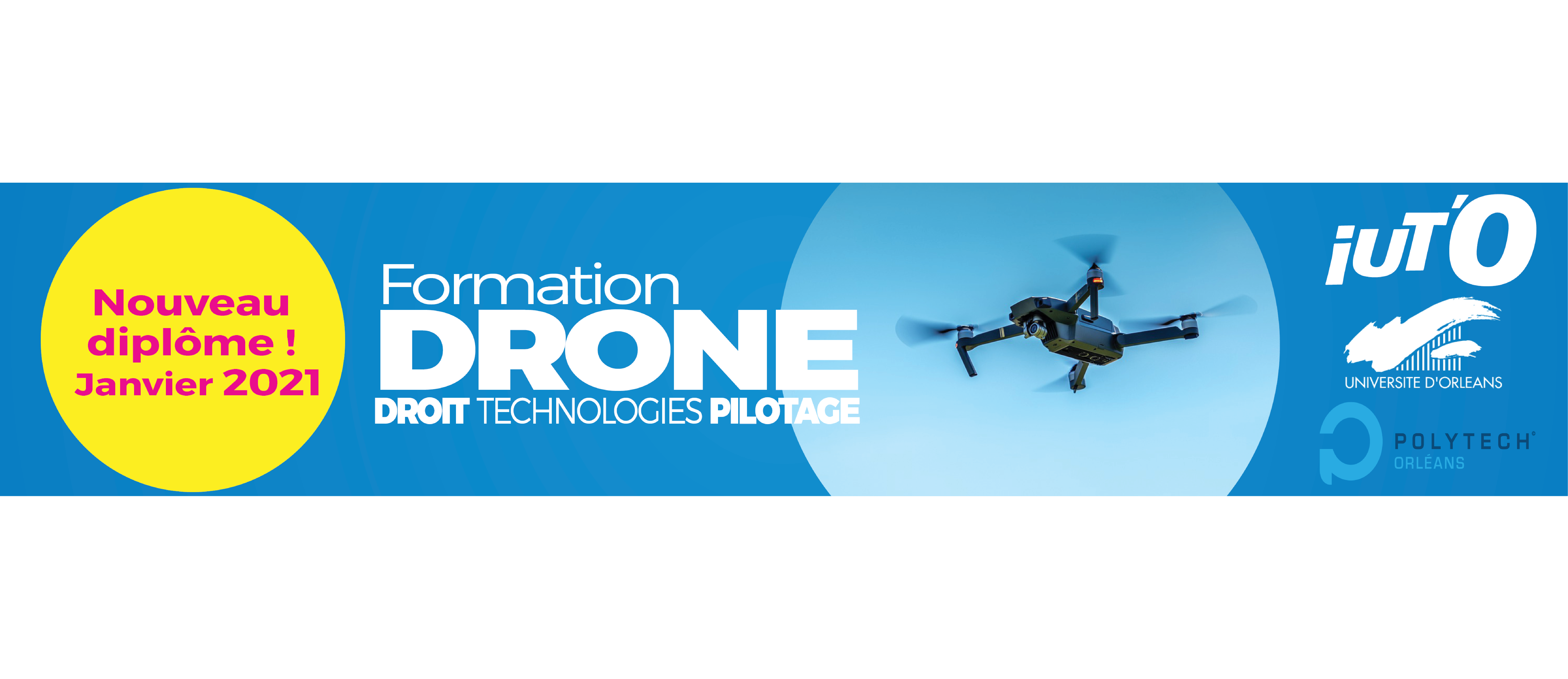 Nouvelle formation DRONE Droit Technologie Pilotage (DTP) Drone