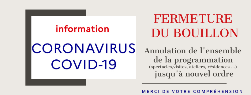 Fermeture bouillon - covid19 Fermeture bouillon - covid19