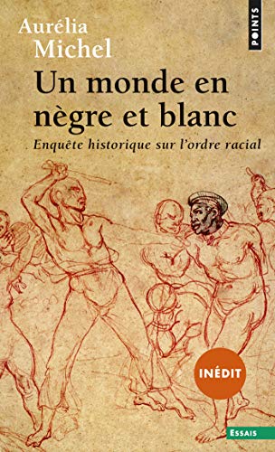 Couv Un monde en nègre et blanc Couverture de l'ouvrage d'Aurélia Michel, Un monde en nègre et blanc, illustrée par un fusain montrant un homme blanc s'apprêtant à frapper un homme noir