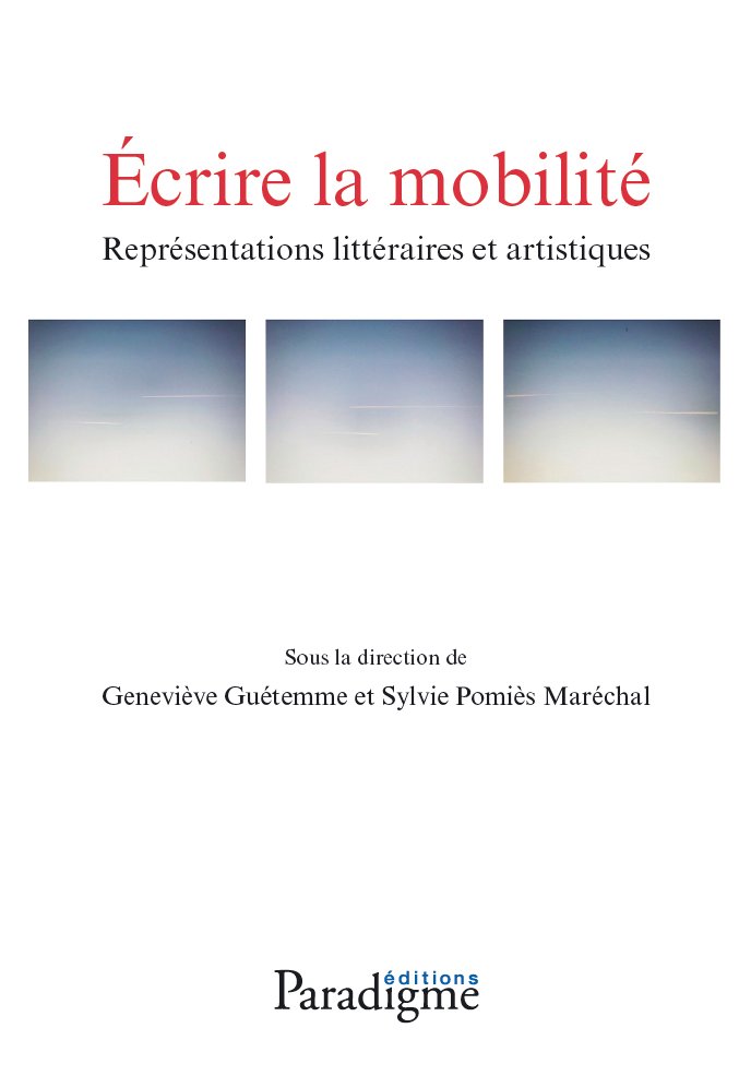 Couverture de l'ouvrage Ecrire la mobilité, illustrée par trois rectangle de ciel sur un arrière-fond blanc