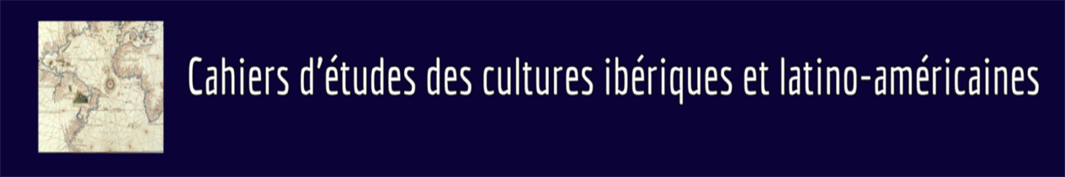 Bandeau de la page d'accueil des Cahiers d'études des cultures ibériques et latino-américaines