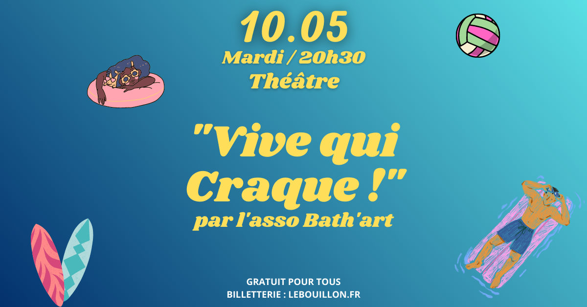 Vive qui craque - Bath'art Vive qui craque - Bath'art