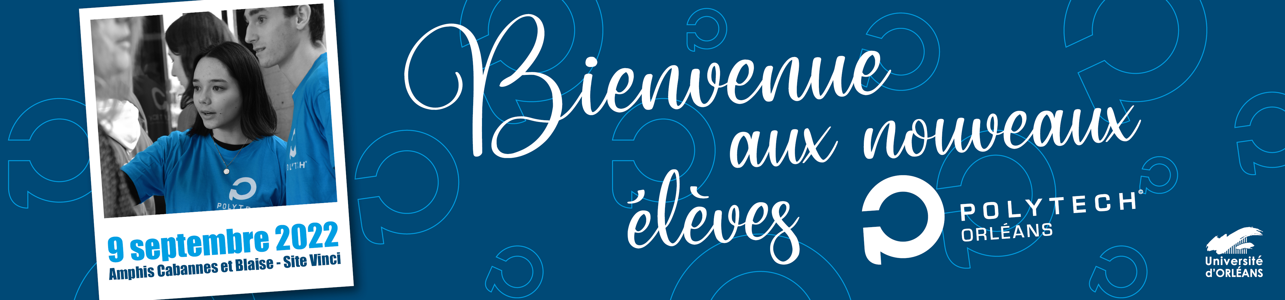Bienvenue aux nouveaux élèves photo d'élèves portant le tee-shirt polytech et bienvenue aux nouveaux élèves le 9 septembre 2022 amphis Cabannes et Blaise sur le site Vincii