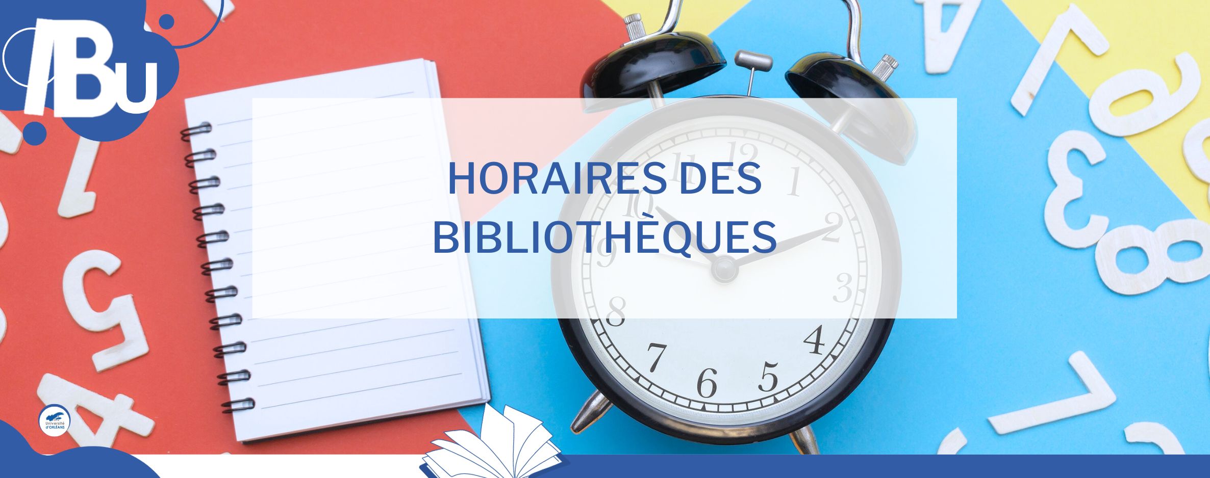 Image d'un reveil avec le texte Horaires des bibliothèques