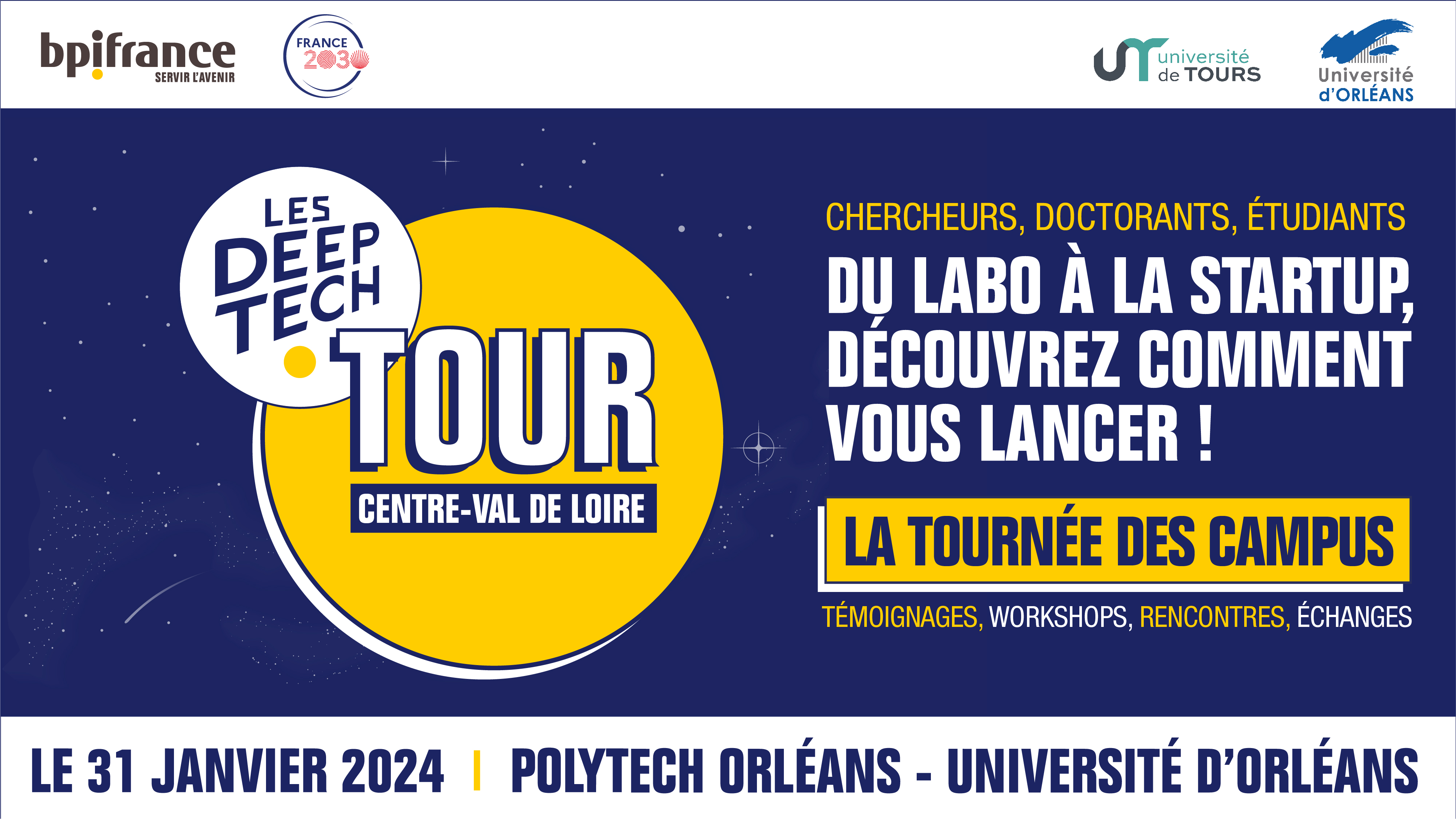 DEEP TECH TOUR CENTRE-VAL DE LOIRE 31 janvier 2024 DEEP TECH TOUR CENTRE-VAL DE LOIRE 31 janvier 2024