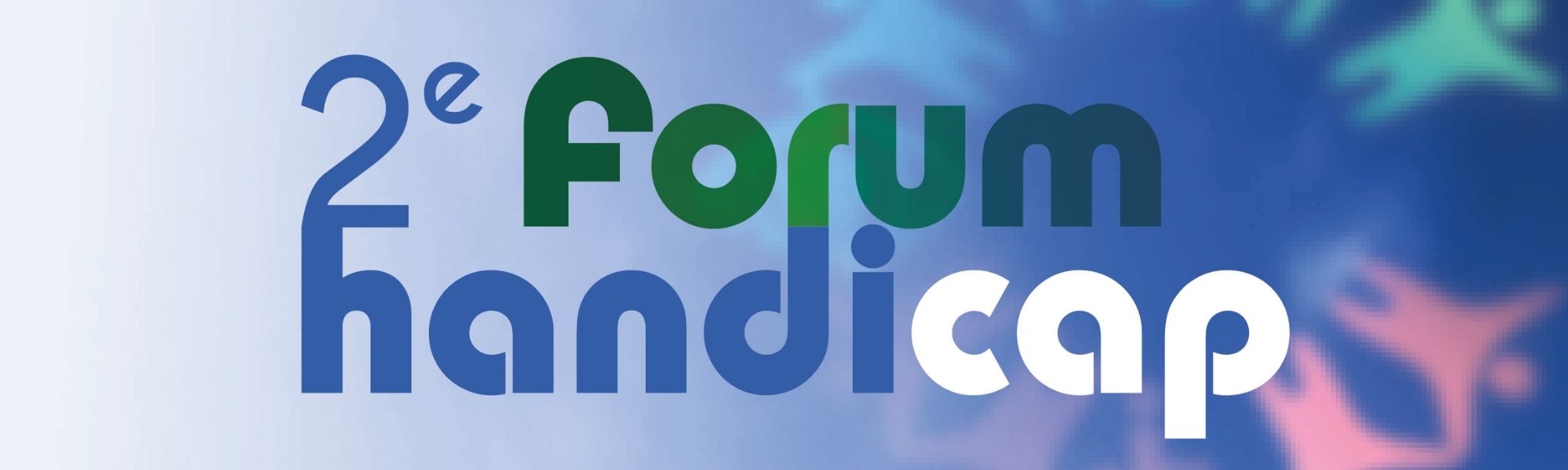 2e Forum Handicap Jeudi 4 Avril 2024 2e Forum Handicap Jeudi 4 Avril 2024