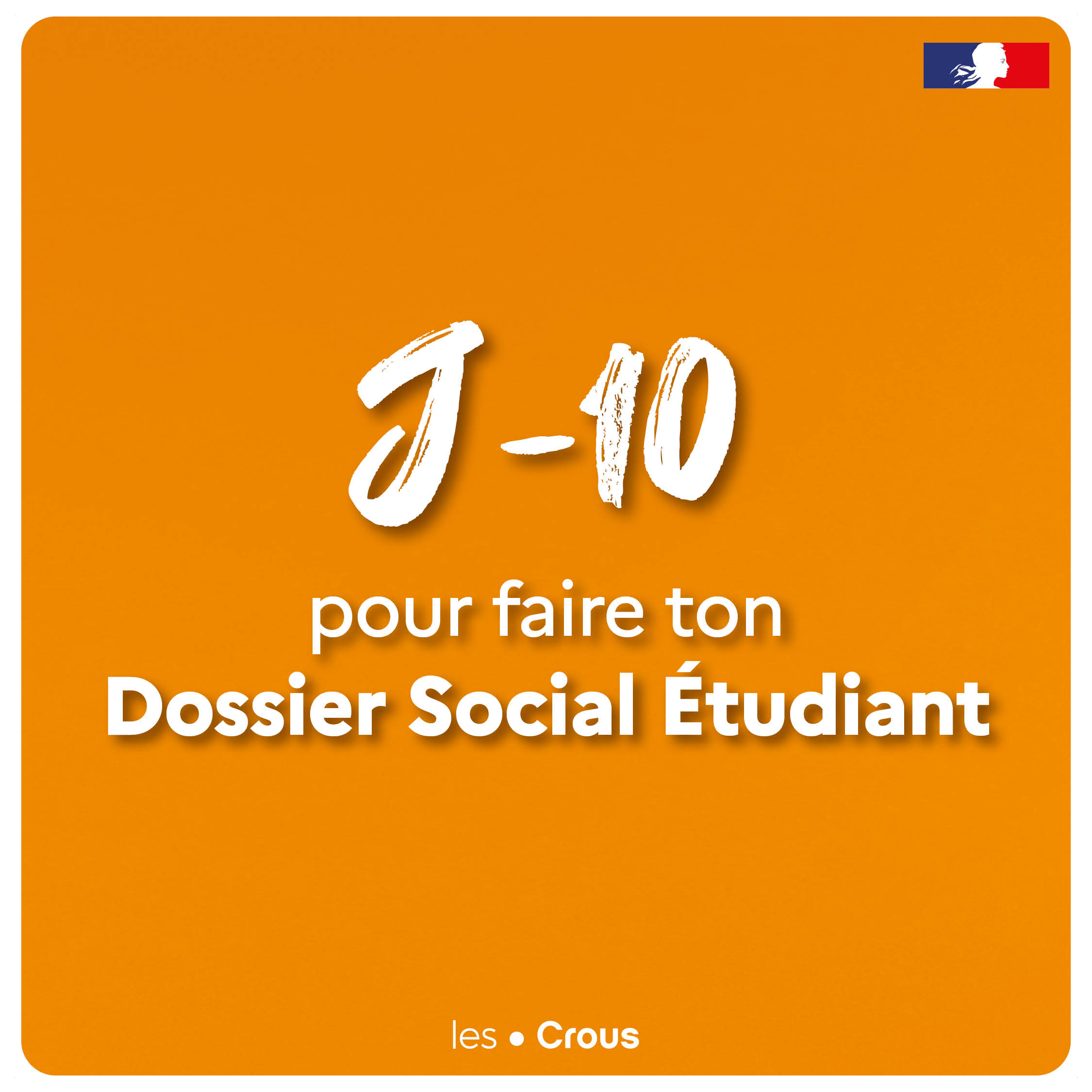 Plus que 10 jours pour faire ton dossier social étudiant Plus que 10 jours pour faire ton dossier social étudiant