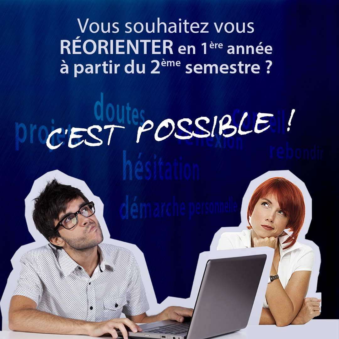 Se réorienter en première année c'est possible Se réorienter en première année c'est possible