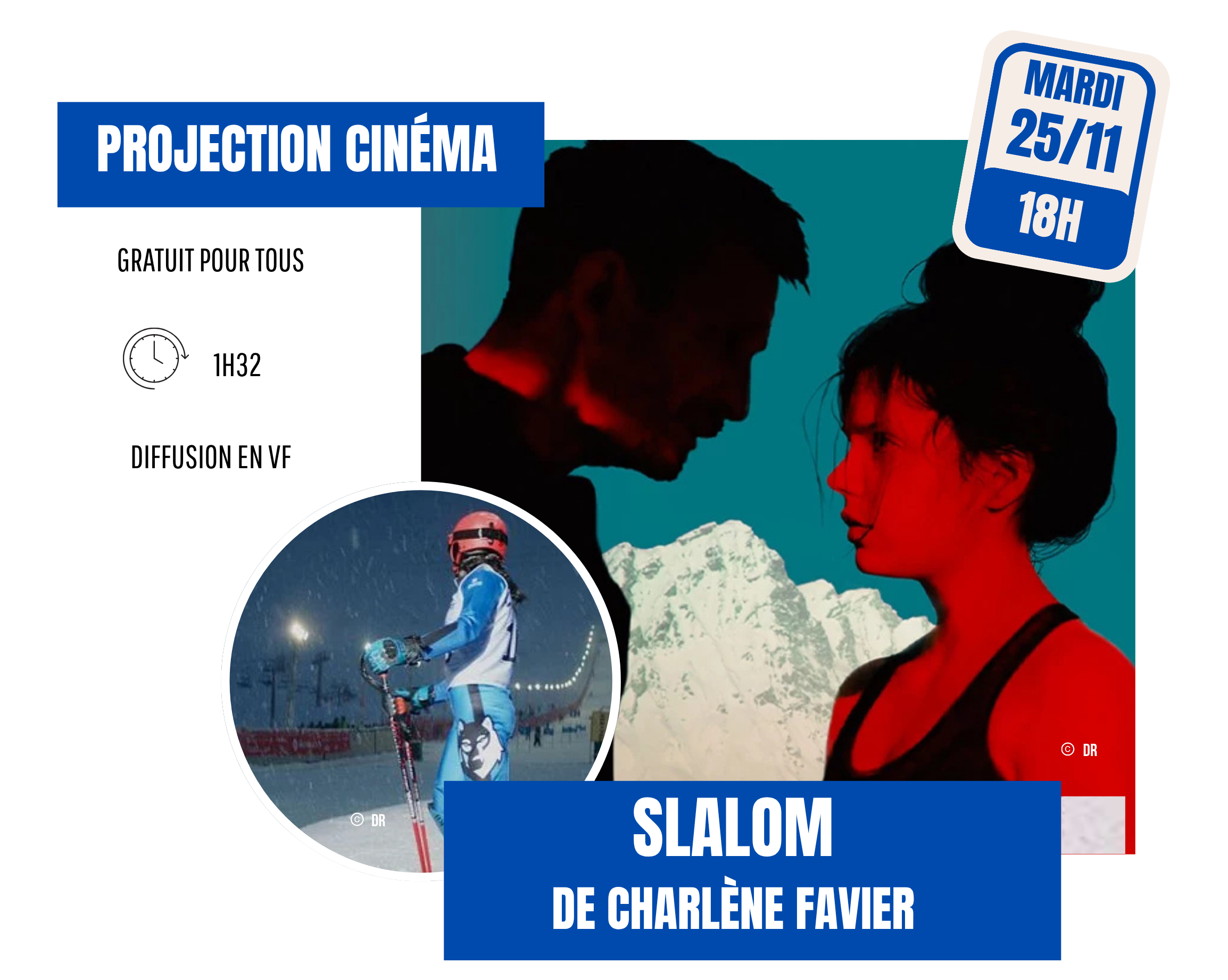 Projection cinéma Slalom