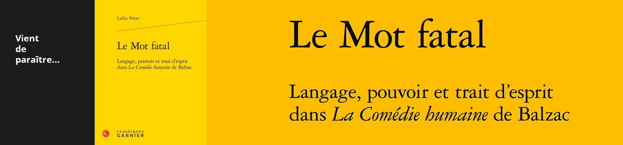 Visuel de la couverture du livre Le Mot fatal, de Laélia Véron
