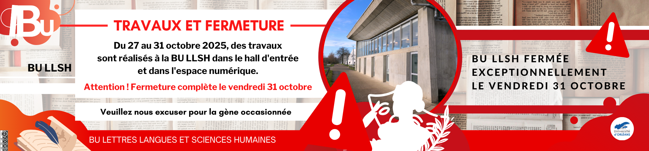 Travaux et fermeture exceptionnelle de la BU LLSH  Reprise du texte de l'actu
