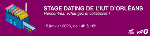 Stage Dating 2026 de l'IUT d'Orléans