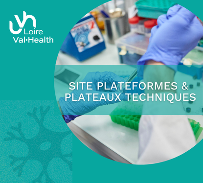 Visuel site plateformes et plateaux techniques en santé