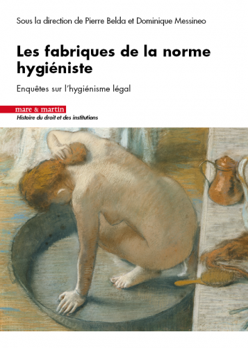 Les fabriques de la norme hygieniste