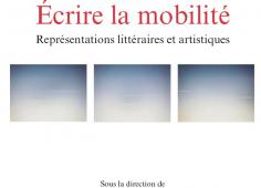 Couverture de l'ouvrage Ecrire la mobilité, illustrée par trois rectangle de ciel sur un arrière-fond blanc