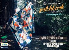 Poster pour l'Atelier Patchwork du 20 juin 2021, sur Zoom, de 15 h à 16 h, avec Refaieh Haidar