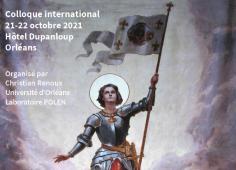 Affiche du colloque international "Quand la Pucelle d'Orléans fut proclamée sainte", à l'hôtel Dupanloup à Orléans les 21 et 22 octobre 2021