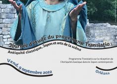 Affiche de la journée d'étude du programme Translatio le 9 septembre 2022 à Orléans, hôtel Dupanloup, avec représentation de la troupe Demodocos