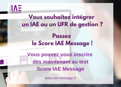 Les dates de passage du test Score IAE Message sont disponible !