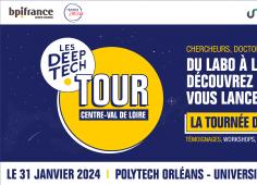 DEEP TECH TOUR CENTRE-VAL DE LOIRE 31 janvier 2024