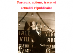 Parcours, actions, traces et actualité républicaine