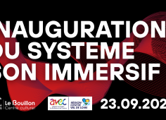 INAUGURATION DU SYSTEME SON IMMERSIF