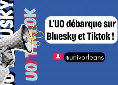 L'UO débarque sur Bluesky et TikTok : @univorleans