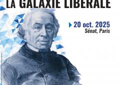Colloque Laboulaye et la galaxie libérale