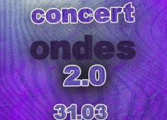 Concert Ondes 2.0 le 31 mars au Bouillon