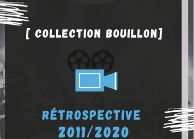 Rétrospective Collection Bouillon