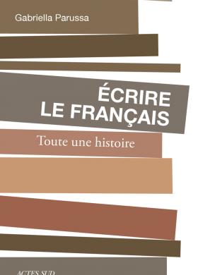 Visuel de la couverture Ecrire le français